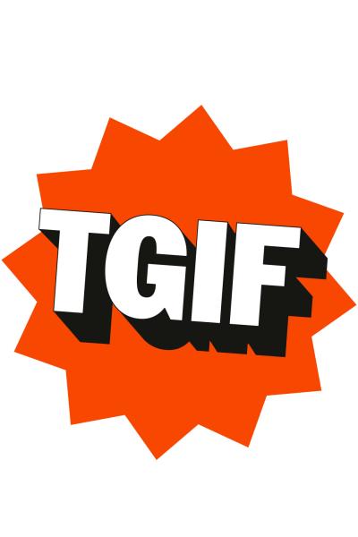 TGIF 